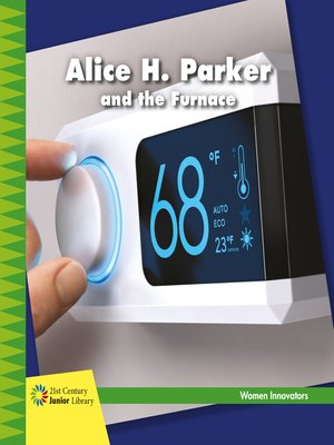cover image of Alice H. Parker and the Furnace